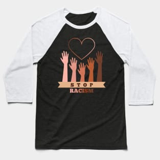 Stop Racism Black Lives Matter Love All Baseball T-Shirt
